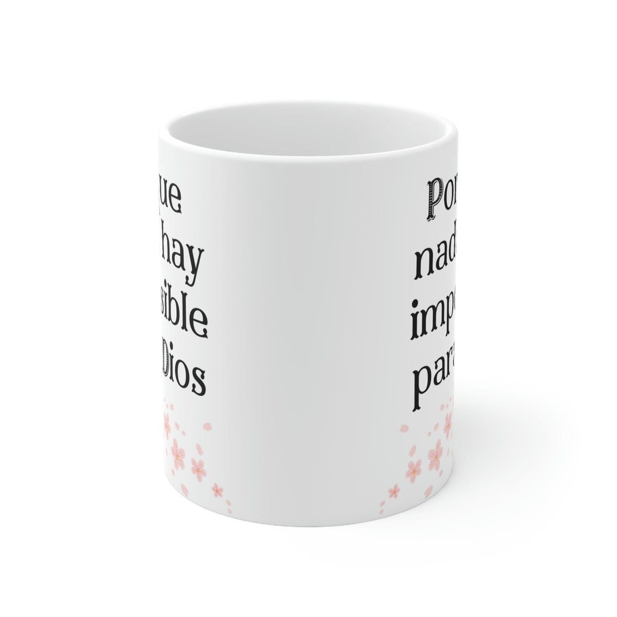 Taza de Café: Porque nada hay imposible 11 onzas Mug Printify 