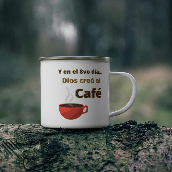Taza de Café: Y en el 8vo día Dios creo el Café. -Enamel Camping Mug Mug Printify 