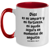 Taza dos Tonos con Mensaje De Dios: Dios es mi amparo y mi fortaleza… - Salmos 46:1 Coffee Mug Regalos.Gifts Two Tone 11oz Mug Red 