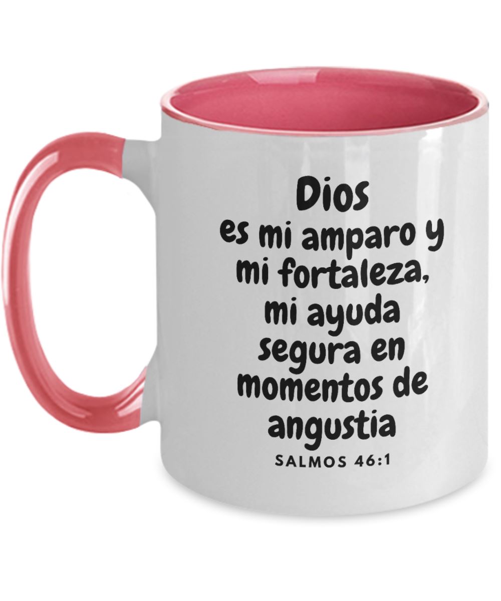 Taza dos Tonos con Mensaje De Dios: Dios es mi amparo y mi fortaleza… - Salmos 46:1 Coffee Mug Regalos.Gifts Two Tone 11oz Mug Pink 