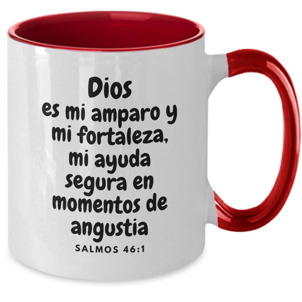 Taza dos Tonos con Mensaje De Dios: Dios es mi amparo y mi fortaleza… - Salmos 46:1 Coffee Mug Regalos.Gifts 