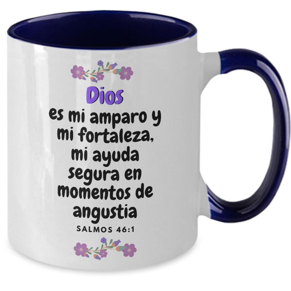 Taza dos Tonos con Mensaje De Dios: Dios es mi amparo y… - Salmos 46:1 Coffee Mug Regalos.Gifts 