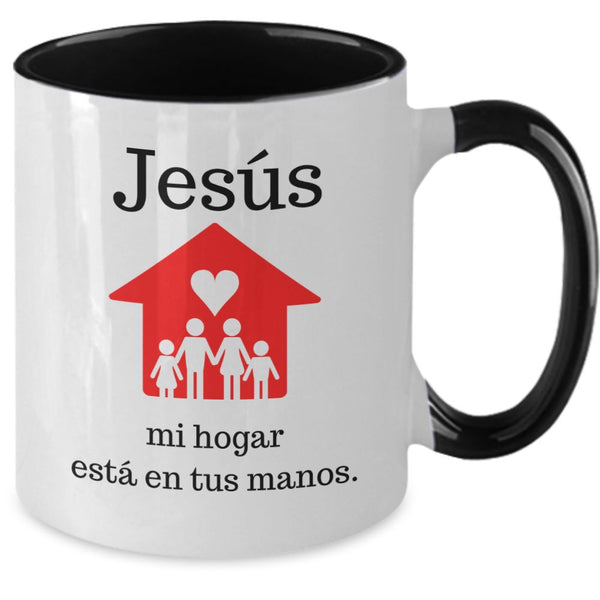 Taza dos Tonos con Mensaje De Dios: Jesús mi hogar está en tus manos. Coffee Mug Regalos.Gifts 