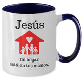 Taza dos Tonos con Mensaje De Dios: Jesús mi hogar está en tus manos. Coffee Mug Regalos.Gifts 