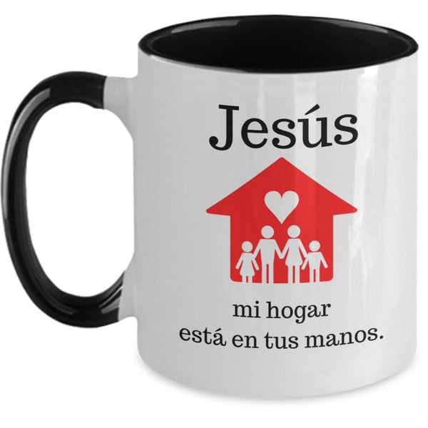 Taza dos Tonos con Mensaje De Dios: Jesús mi hogar está en tus manos. Coffee Mug Regalos.Gifts Two Tone 11oz Mug Black 