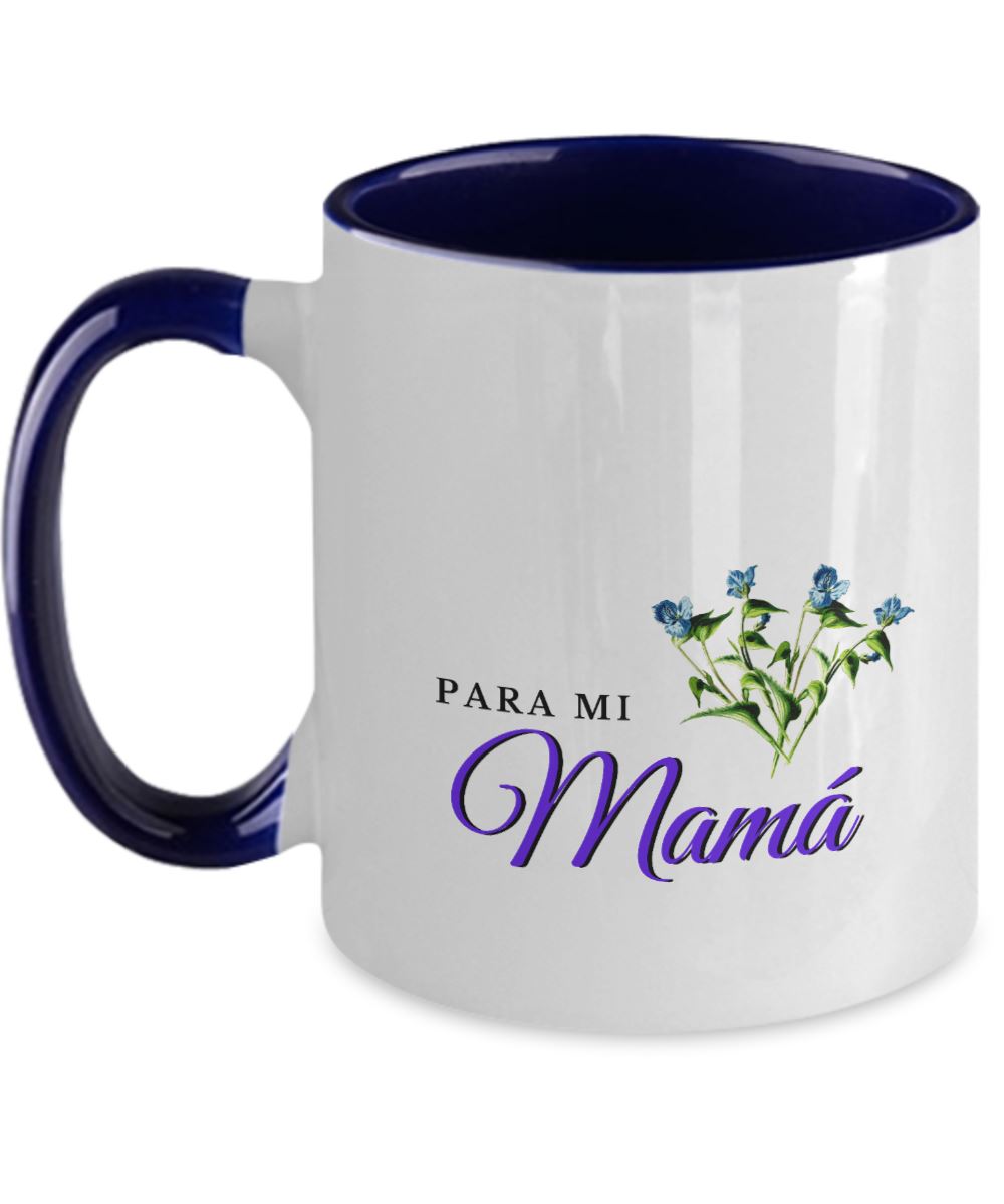 Taza dos Tonos para Día Madre: Para mi Mamá Coffee Mug Regalos.Gifts Two Tone 11oz Mug Navy 