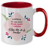 Taza dos Tonos para Día Madre: Porque es una gran Mujer, Mamá y Suegra. Feliz Día de la Madre Coffee Mug Regalos.Gifts Two Tone 11oz Mug Red 