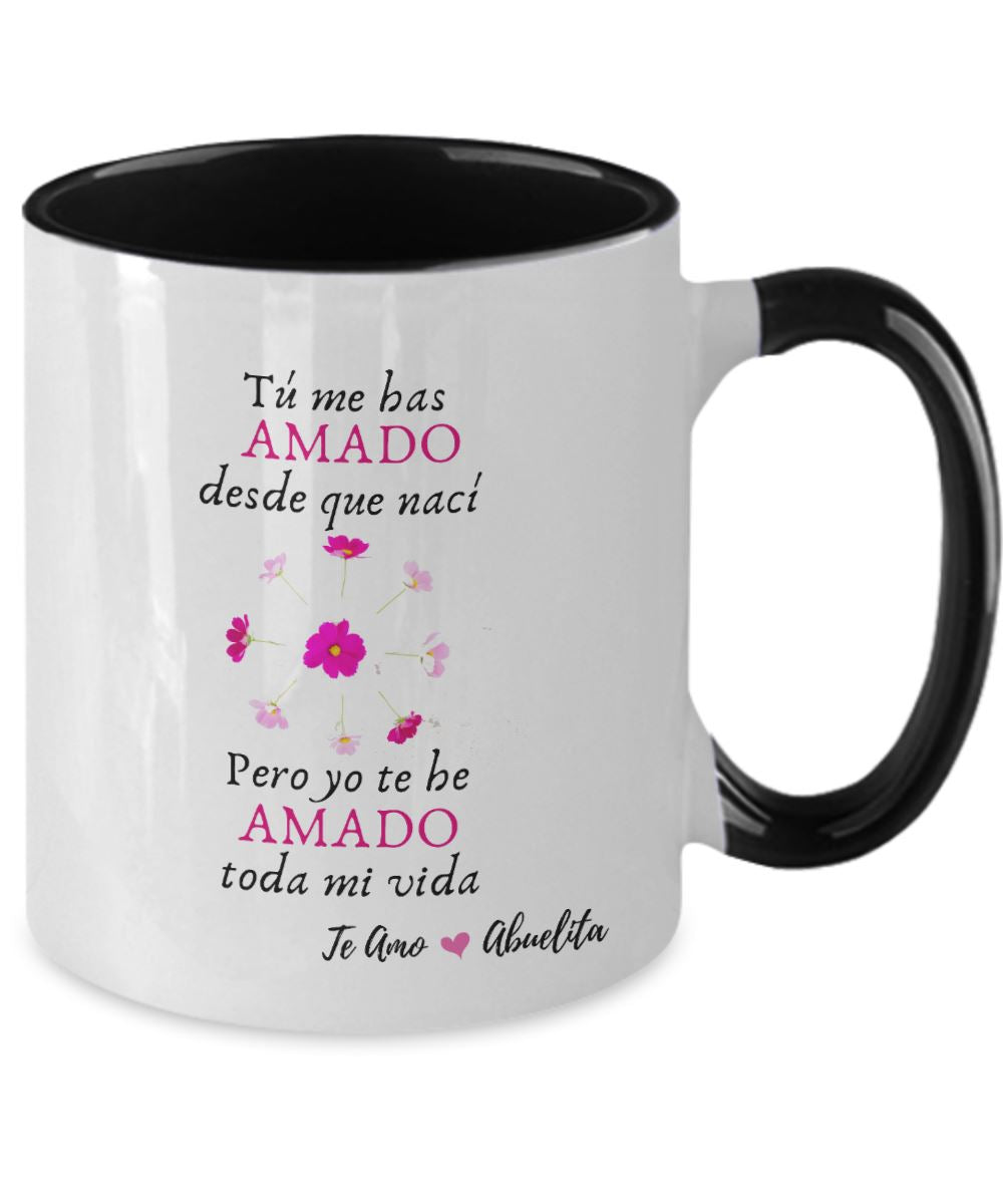 Taza dos Tonos para Mamá: Abuelita, tú me has amado desde que nací, pero yo… Coffee Mug Regalos.Gifts 