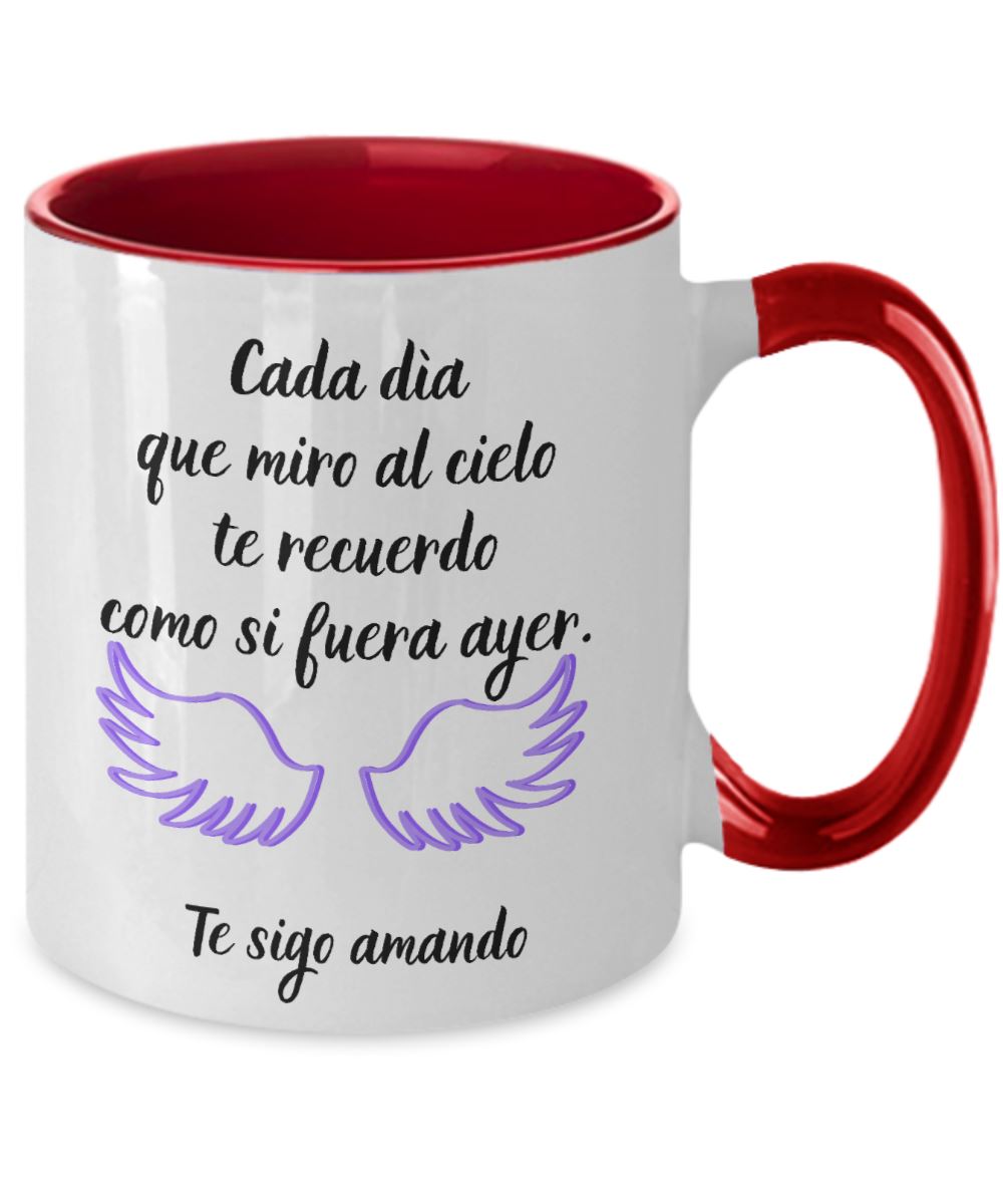 Taza dos Tonos para Mamá: Cada día que miro al cielo te recuerdo… Coffee Mug Regalos.Gifts 