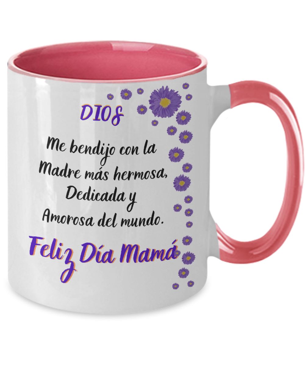 Taza dos Tonos para Mamá: Dios me bendijo con la madre más hermosa… Coffee Mug Regalos.Gifts 