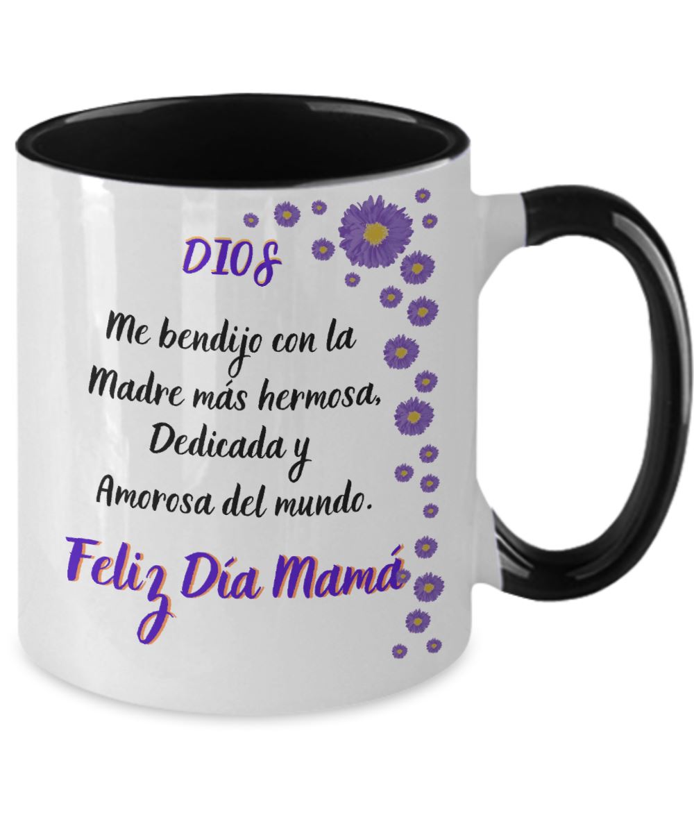 Taza dos Tonos para Mamá: Dios me bendijo con la madre más hermosa… Coffee Mug Regalos.Gifts 