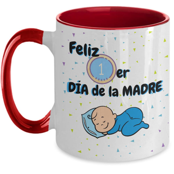 Taza dos Tonos para Mamá: Feliz Primer Día de la Madre (Boy) Coffee Mug Regalos.Gifts Two Tone 11oz Mug Red 