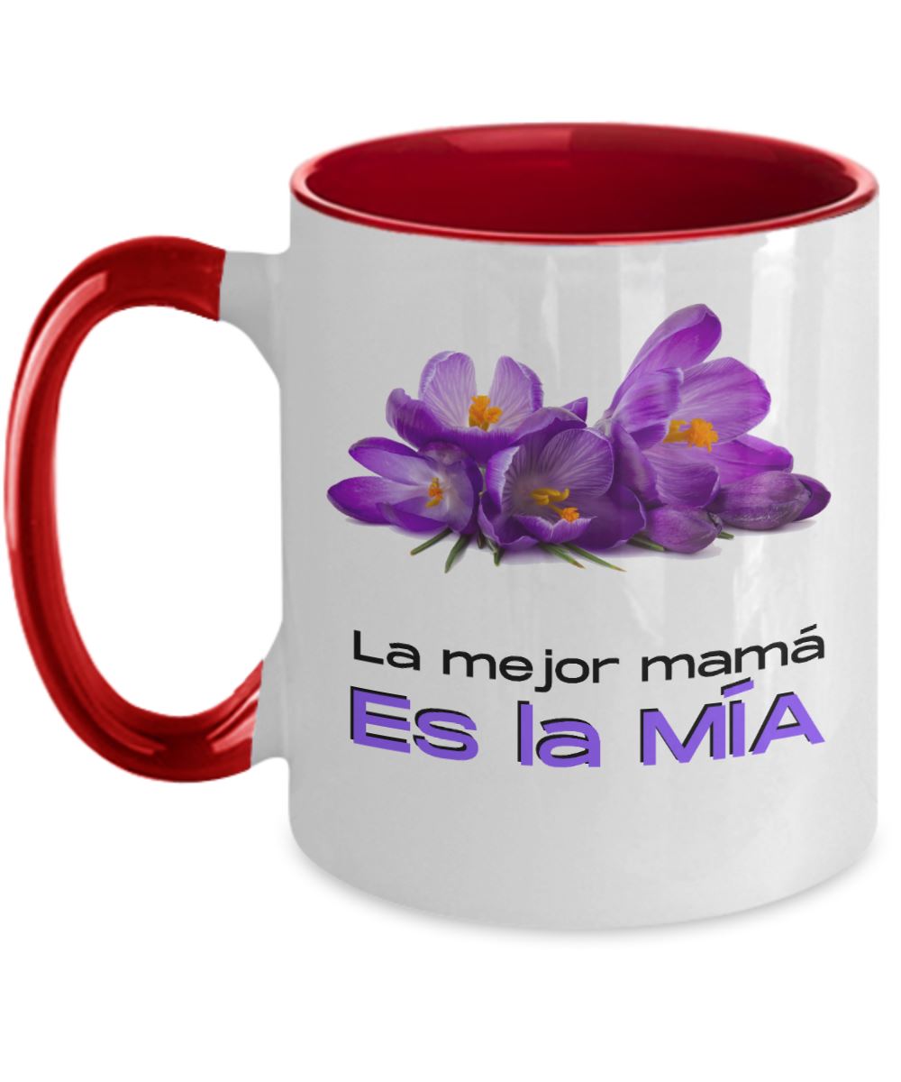 Taza dos Tonos para Mamá: La Mejor Mamá es la mía Coffee Mug Regalos.Gifts Two Tone 11oz Mug Red 