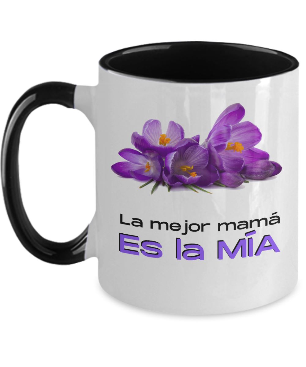 Taza dos Tonos para Mamá: La Mejor Mamá es la mía Coffee Mug Regalos.Gifts Two Tone 11oz Mug Black 