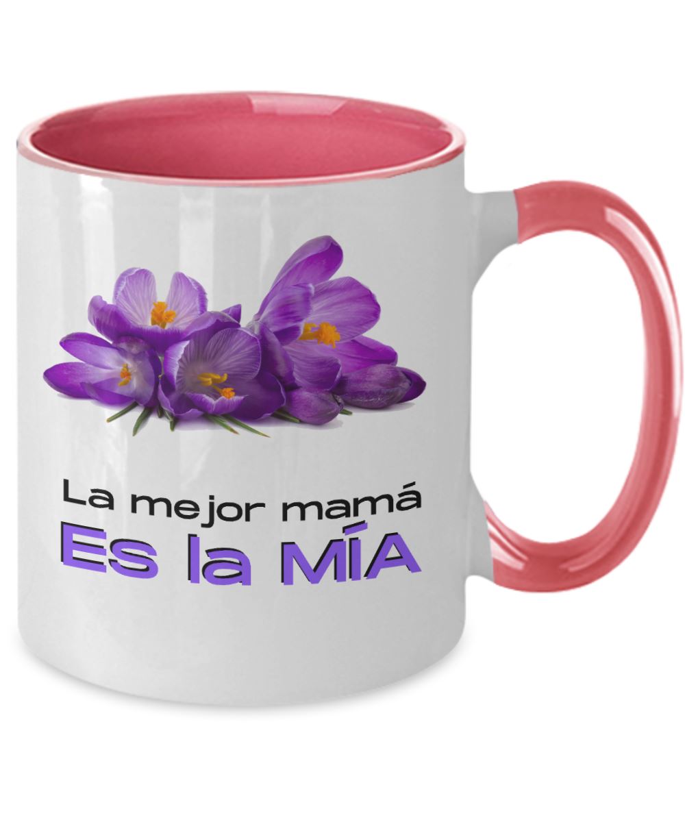 Taza dos Tonos para Mamá: La Mejor Mamá es la mía Coffee Mug Regalos.Gifts 