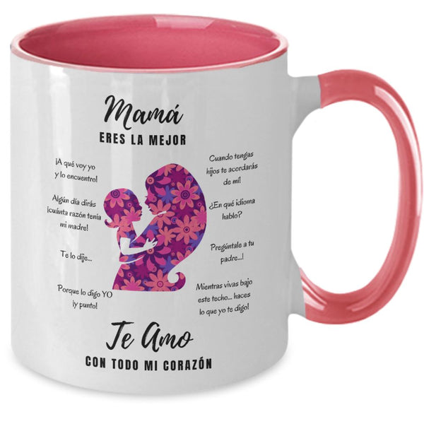 Taza dos Tonos para Mamá: Mamá eres la mejor, Te Amo con todo… Coffee Mug Regalos.Gifts Two Tone 11oz Mug Pink 
