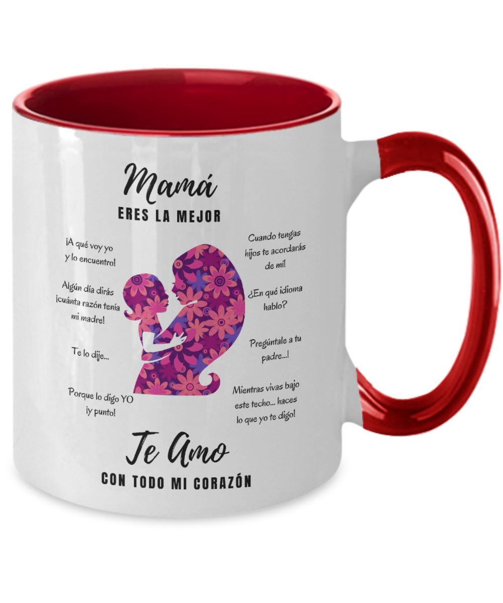 Taza dos Tonos para Mamá: Mamá eres la mejor, Te Amo con todo… Coffee Mug Regalos.Gifts Two Tone 11oz Mug Red 