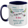 Taza dos Tonos para Mamá: Mamá, te mereces TODO y un poquito más. Coffee Mug Regalos.Gifts Two Tone 11oz Mug Navy 