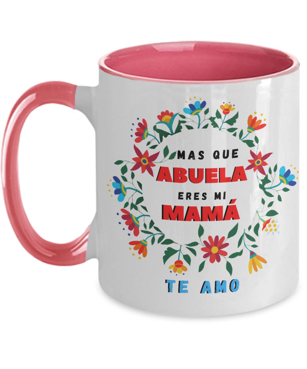 Taza dos Tonos para Mamá: Más que Abuela eres mi MAMÁ. Coffee Mug Regalos.Gifts 