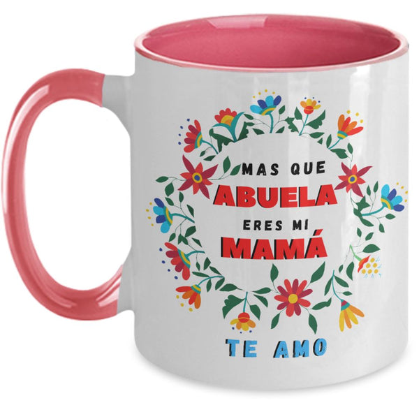 Taza dos Tonos para Mamá: Más que Abuela eres mi MAMÁ. Coffee Mug Regalos.Gifts 