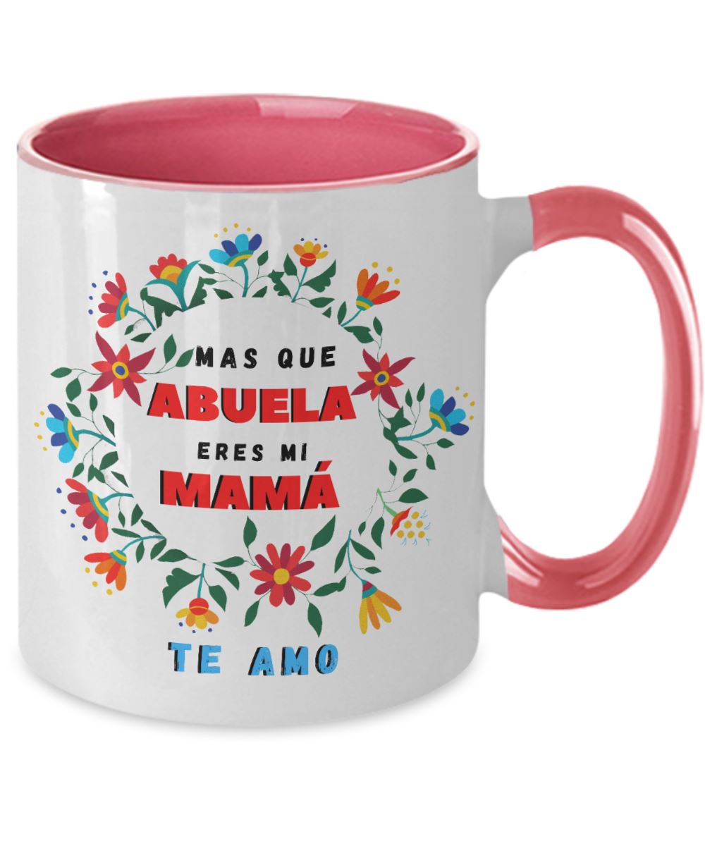 Taza dos Tonos para Mamá: Más que Abuela eres mi MAMÁ. Coffee Mug Regalos.Gifts Two Tone 11oz Mug Pink 
