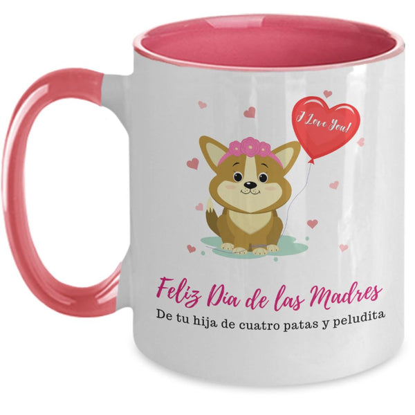 Taza dos Tonos para Mamá Perruna: Feliz Día de las madres, de tu hija de 4 patas y peludita Coffee Mug Regalos.Gifts 