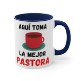Taza dos Tonos para Pastora: Aquí toma café la mejor Pastora - 11onzas Mug Printify Navy 11oz 