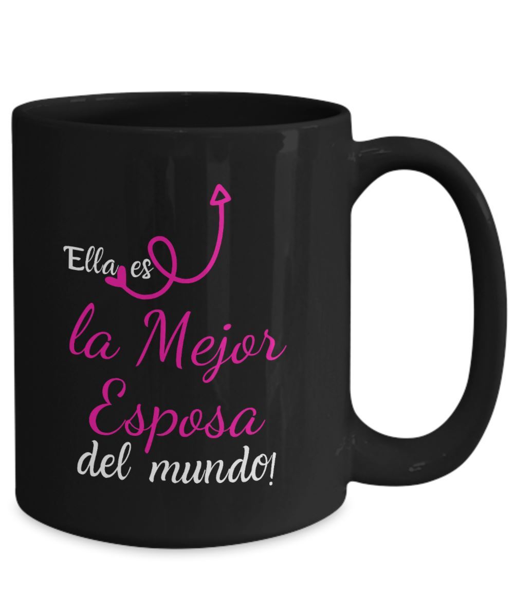 Taza Negra con mensaje de amor: Ella es la Mejor Esposa del Mundo! Coffee Mug Regalos.Gifts 