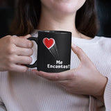 Taza Negra con mensaje de amor: Me encantas… Coffee Mug Regalos.Gifts 