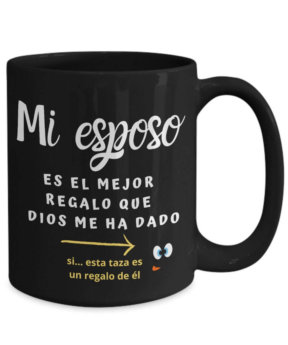 Taza Negra con mensaje de amor: Mi esposo es el mejor regalo que Dios me ha dado… Coffee Mug Regalos.Gifts 