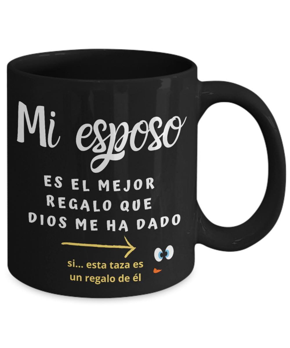 Taza Negra con mensaje de amor: Mi esposo es el mejor regalo que Dios me ha dado… Coffee Mug Regalos.Gifts 