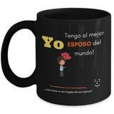 Taza Negra con mensaje de amor: Yo tengo al mejor esposo del mundo! Coffee Mug Regalos.Gifts 