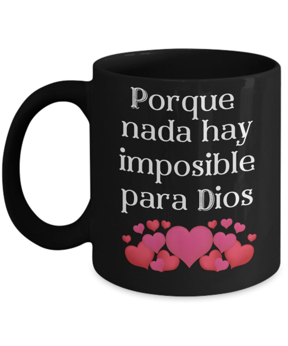 Taza negra de Café: Nada hay imposible para Dios Coffee Mug Regalos.Gifts 