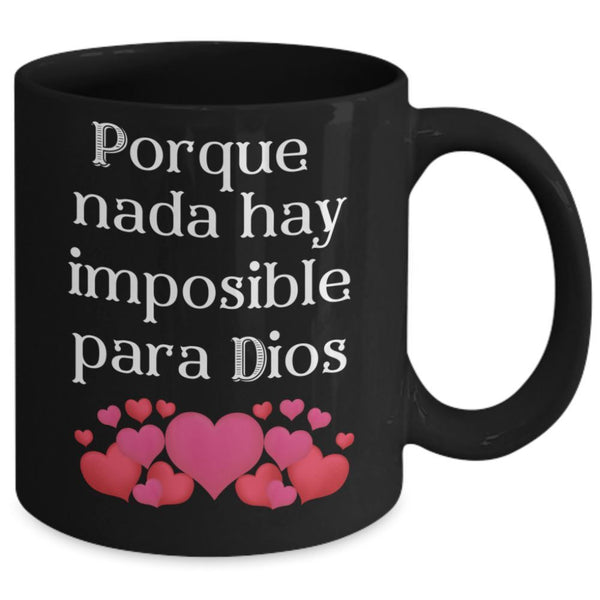 Taza negra de Café: Nada hay imposible para Dios Coffee Mug Regalos.Gifts 