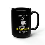 Taza negra de regalo para Pastor: Aquí toma café el mejor pastor del mundo. 11oz - 15oz Mug Printify 15oz 