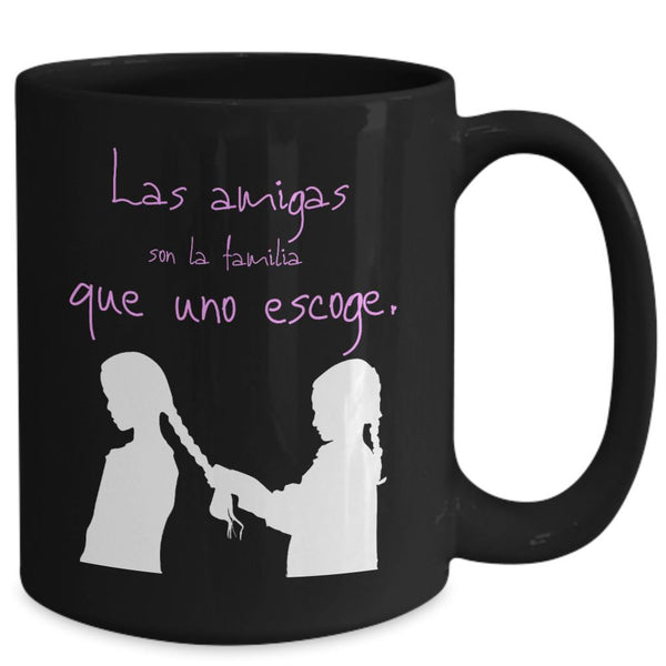 Taza Negra para amigas: Los amigos son la familia que uno escoge. Coffee Mug Regalos.Gifts 