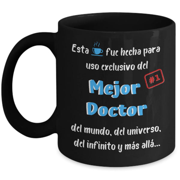 Taza negra para doctor: Esta taza fue hecha para uso exclusivo del mejor Doctor del mundo, Coffee Mug Gearbubble 