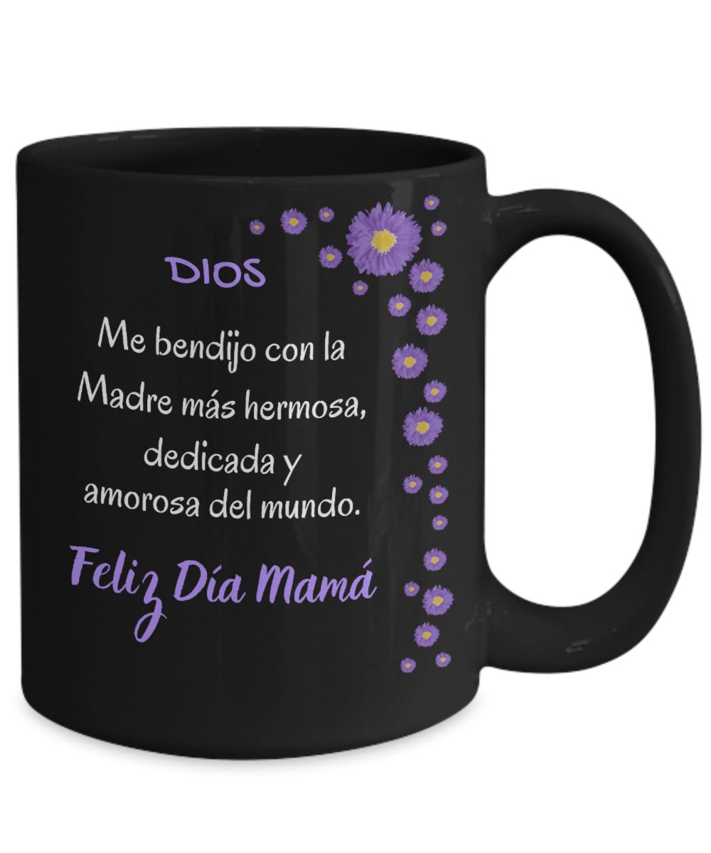Taza Negra para Mamá: Dios me bendijo con la madre más hermosa… Coffee Mug Regalos.Gifts 15oz Mug Black 