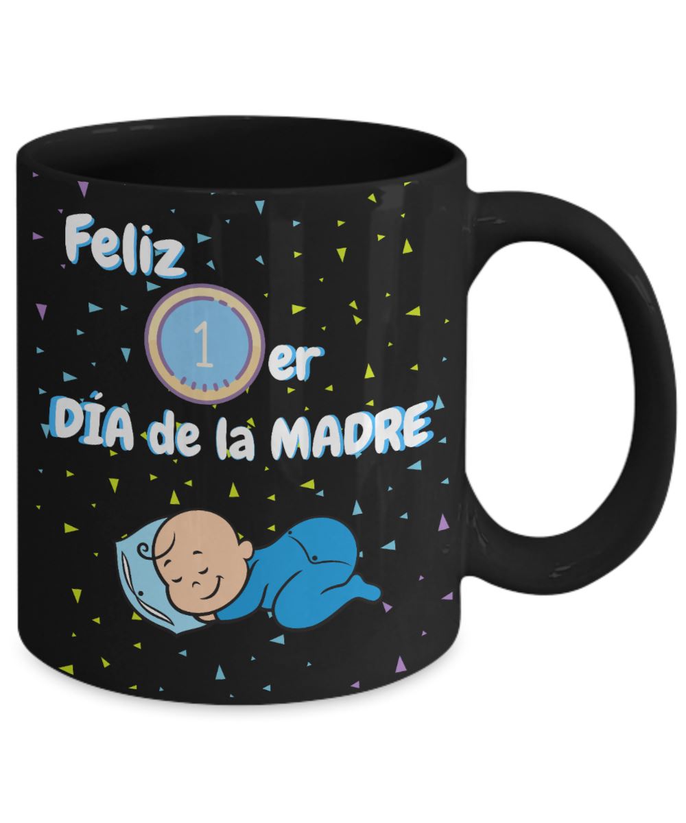 Taza Negra para Mamá: Feliz Primer Día de la Madre (Boy) Coffee Mug Regalos.Gifts 15oz Mug Black 