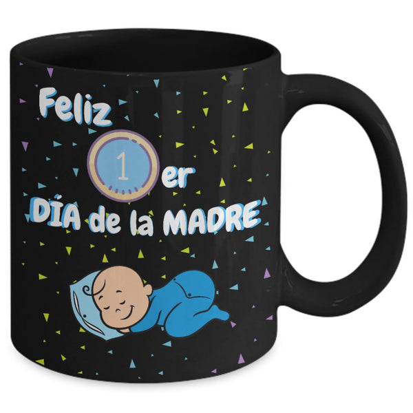 Taza Negra para Mamá: Feliz Primer Día de la Madre (Boy) Coffee Mug Regalos.Gifts 15oz Mug Black 