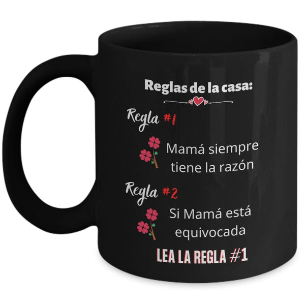 Taza Negra para Mamá: Reglas de la casa Coffee Mug Regalos.Gifts 11oz Mug Black 