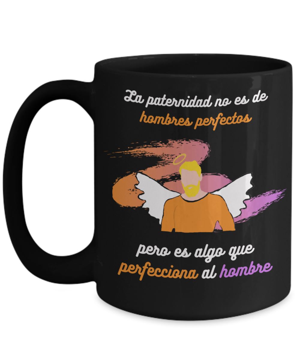 Taza Negra para Papá: La paternidad no es de hombres perfectos pero es algo… Coffee Mug Regalos.Gifts 
