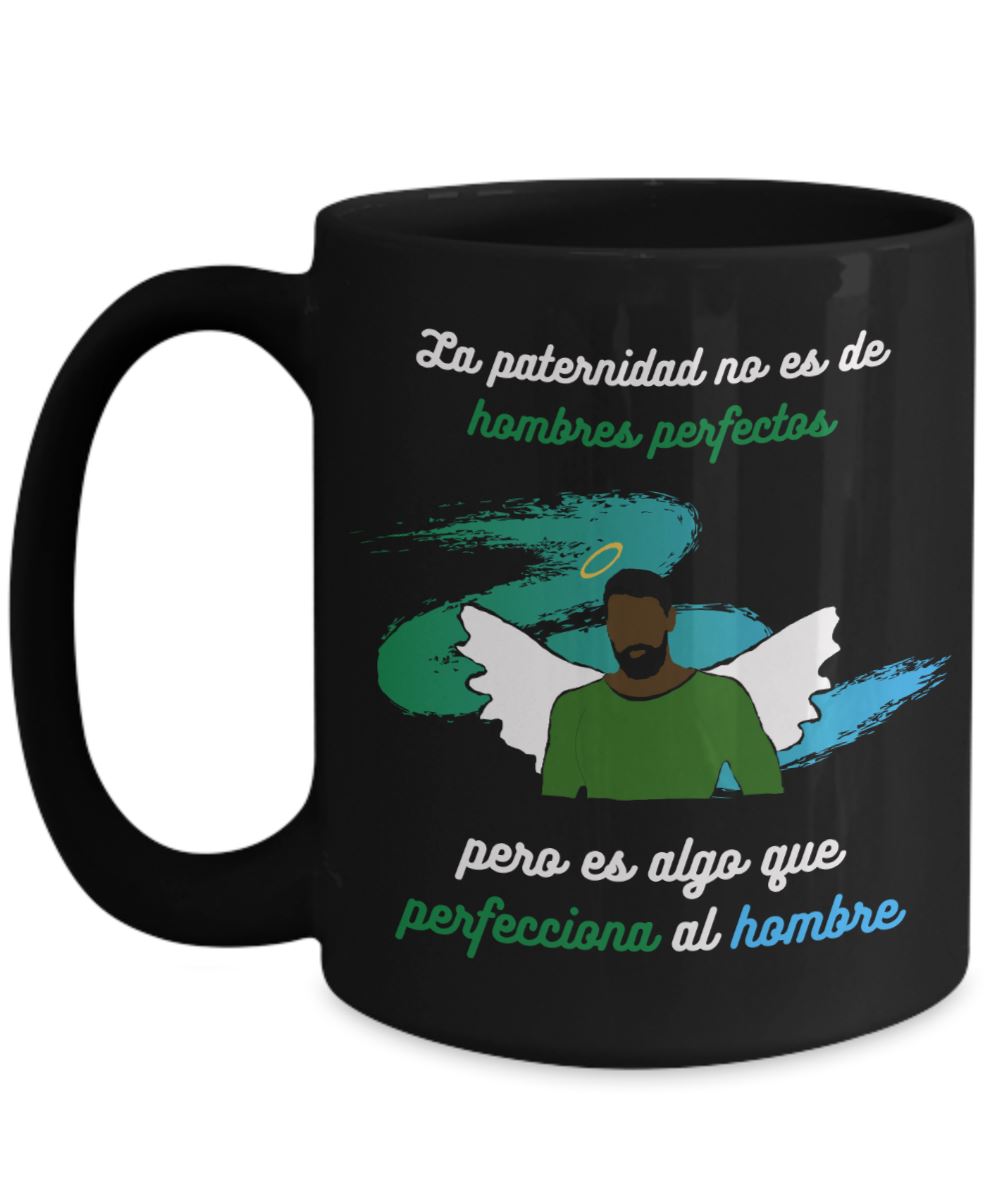 Taza Negra para Papá: La paternidad no es de hombres perfectos pero es… Coffee Mug Regalos.Gifts 