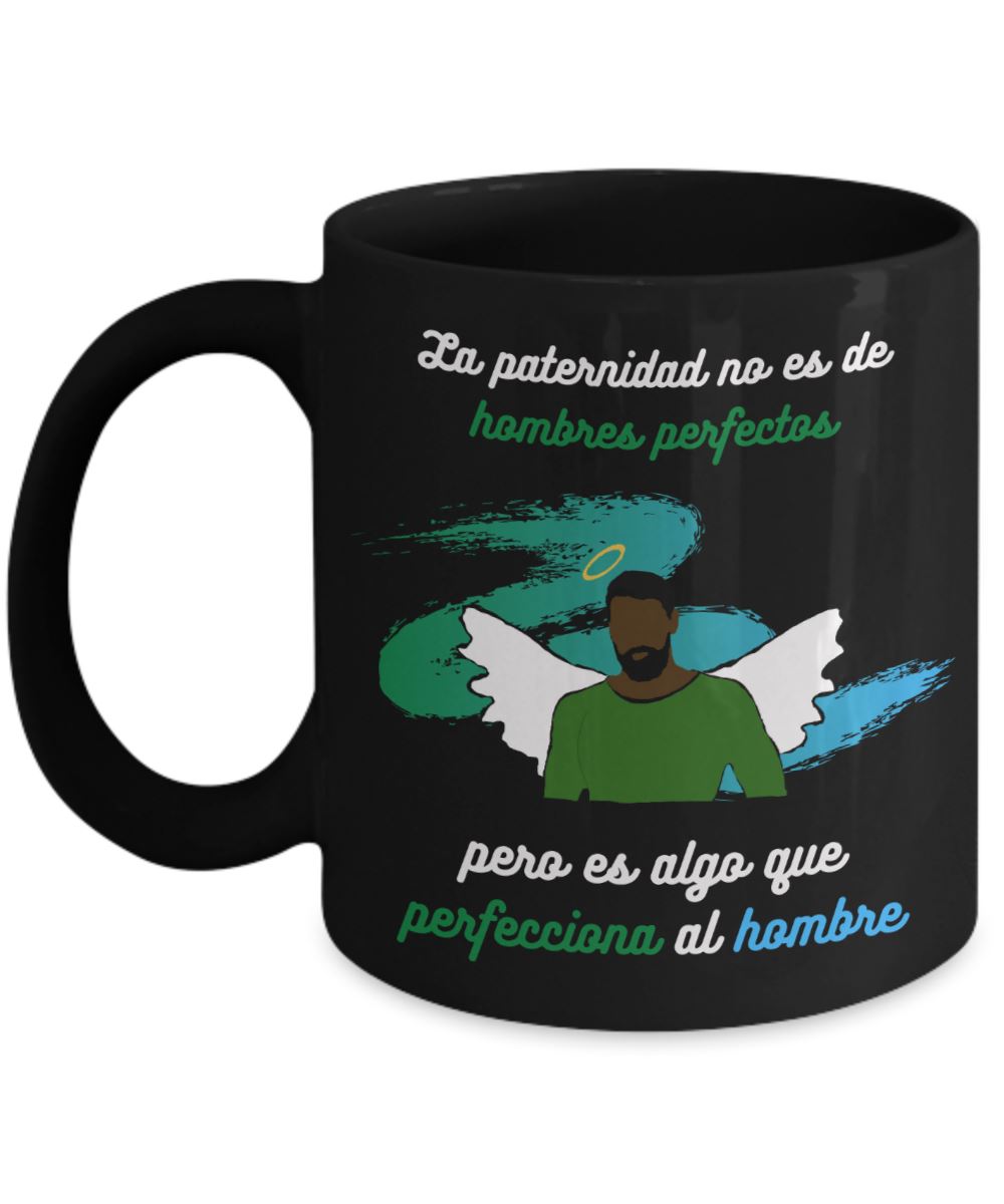 Taza Negra para Papá: La paternidad no es de hombres perfectos pero es… Coffee Mug Regalos.Gifts 11oz Mug Black 