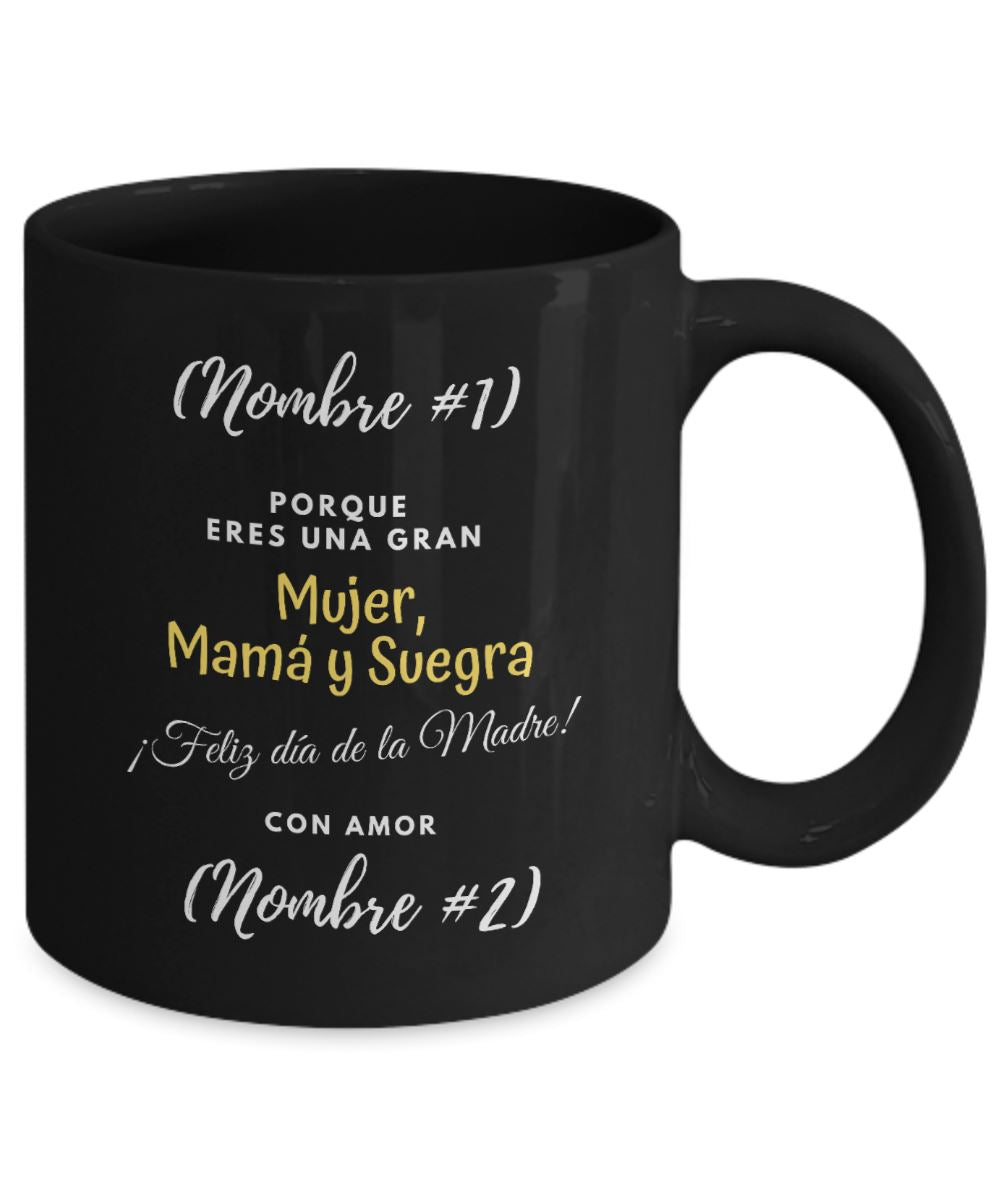 Taza Negra Personalizada para Mamá: Porque es una gran Mujer, Mamá y Suegra. Feliz Día de la Madre Coffee Mug Regalos.Gifts 12oz 