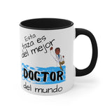 Taza para café 2 tonos con mensaje divertido: Esta taza es del Mejor Doctor...! Taza regalo doctor. - 11-15oz Mug Printify Black 15oz 
