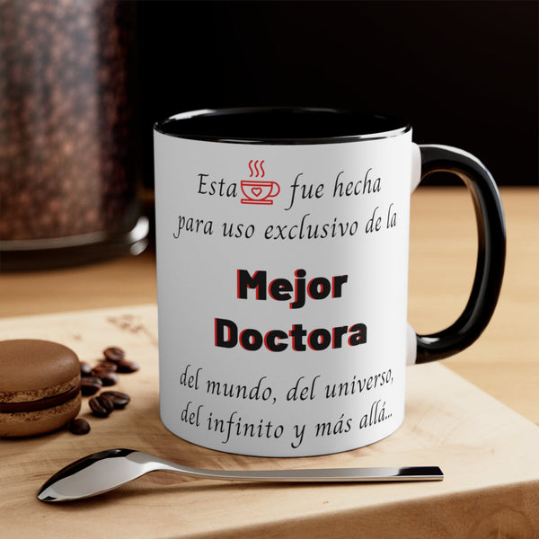 Taza para café 2 tonos divertido: Fue hecha para uso exclusivo de la mejor Doctora del mundo. 11 y 15onzas Mug Printify 