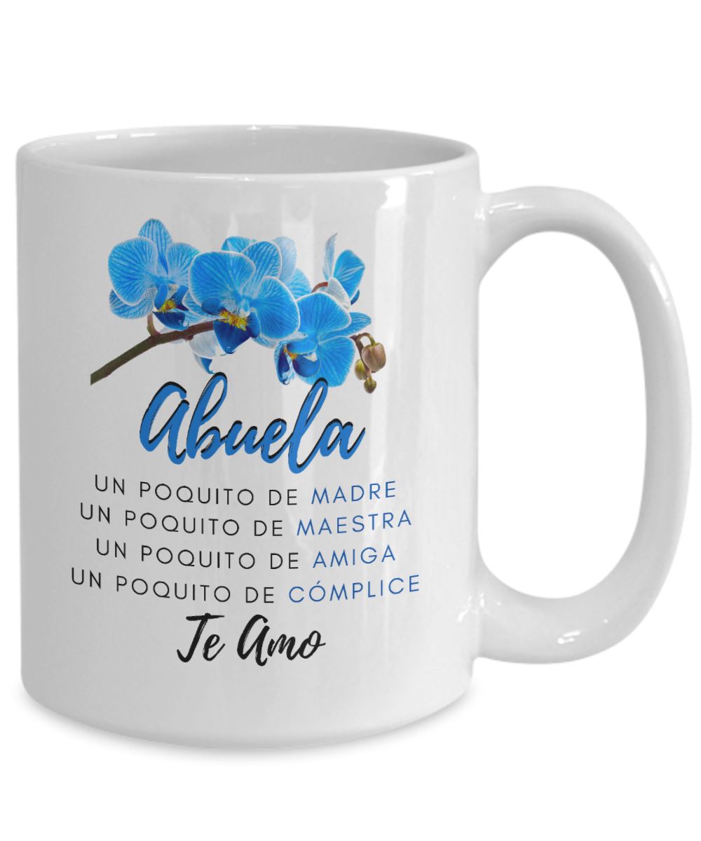 Taza Para Mamá: Abuela, Un poquito de MADRE, Un poquito de… Coffee Mug Regalos.Gifts 15oz Mug White 