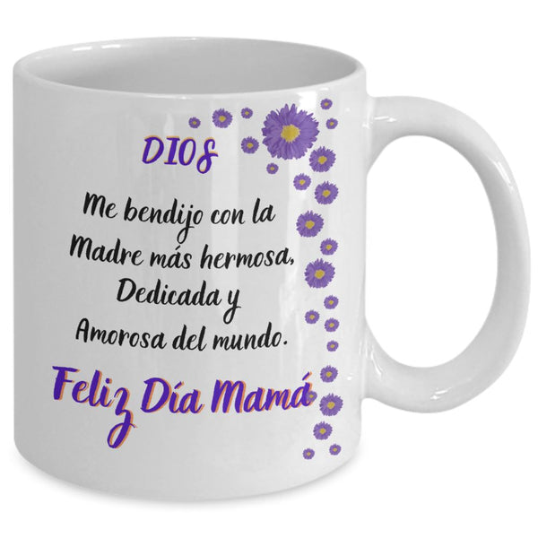 Taza para Mamá: Dios me bendijo con la madre más hermosa… Coffee Mug Regalos.Gifts 