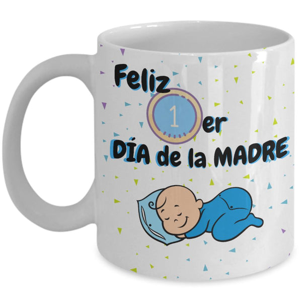 Taza para Mamá: Feliz 1er Día de la Madre Coffee Mug Regalos.Gifts 11oz Mug White 